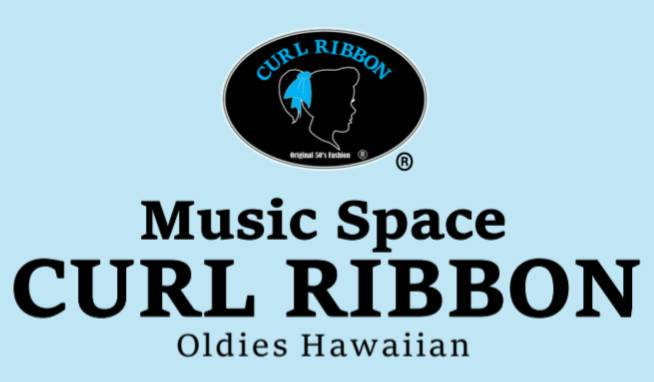 Music Space CURL RIBBON　Oldies Hawaiian の看板